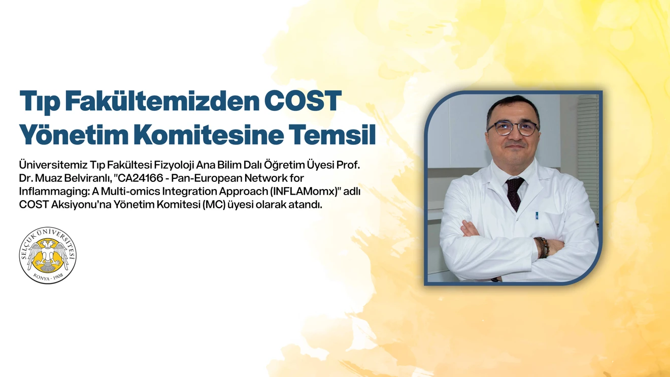 Tıp Fakültemizden COST Yönetim Komitesine Temsil